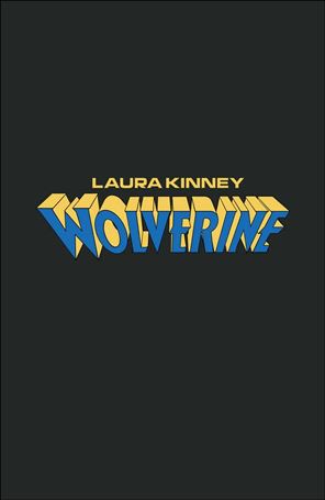 Laura Kinney: Wolverine issue 1-E Logo Cover