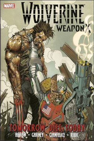 Wolverine: Weapon X issue 3 Tomorrow Dies Today