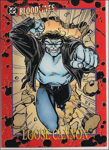 DC Bloodlines (Base Set) card 62 Loose Cannon