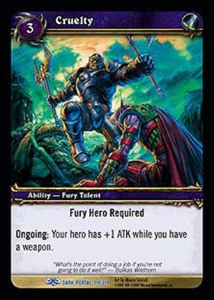 World of Warcraft: Through the Dark Portal (Base Set) card 119 Cruelty