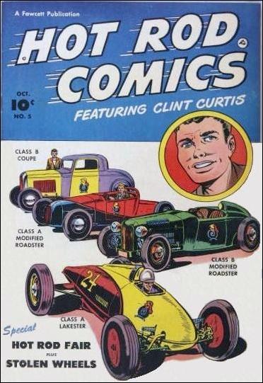 Hot Rod Comics Featuring Clint Curtis issue 5