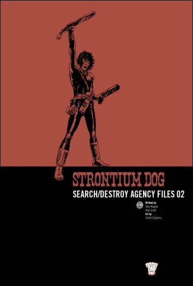 Strontium Dog: Search/Destroy Agency Files issue 2