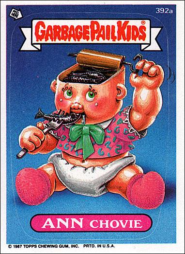 Garbage Pail Kids: Series 10 (Base Set) card 392a Ann Chovie