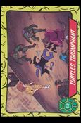 Teenage Mutant Ninja Turtles: Series 1 (Base Set) card 52 Turtles Triumphant