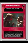 Star Wars: Hoth Limited (Base Set) card 40 I'd Just As Soon Kiss A Wookie