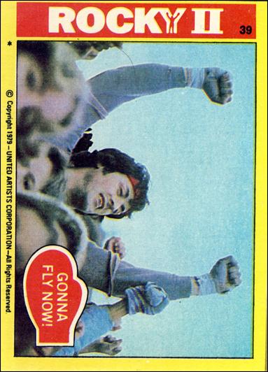 Rocky II (Base Set) card 39 Gonna Fly Now!