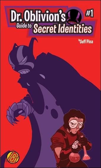 Dr. Oblivion's Guide to Secret Identities issue 1