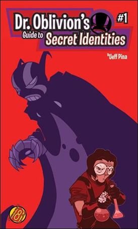 Dr. Oblivion's Guide to Secret Identities Cover Image 1