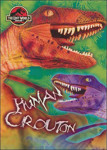 Lost World: Jurassic Park (Base Set) card 55 Human Crouton