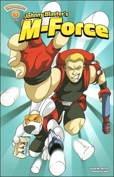 Johnny Blaster's M-Force issue 3