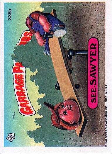 Garbage Pail Kids: Series 09 (Base Set) card 338a See-Sawyer