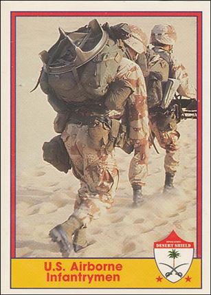 Operation Desert Shield (Base Set) card 7 U. S. Airborne Infantrymen