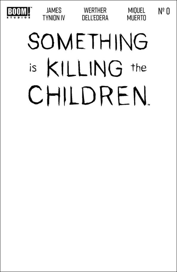 Something is Killing the Children issue 0-D Blank Sketch Cover