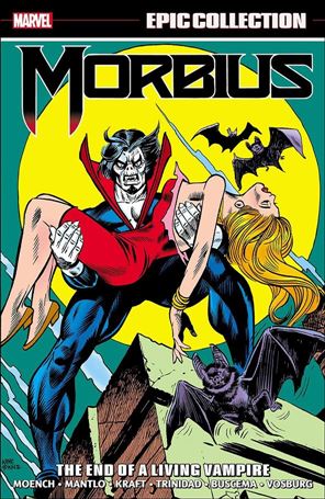Morbius: Epic Collection issue 2 The End of a Living Vampire