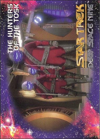 Star Trek: Deep Space Nine (Base Set) card 24 The Hunters of the Tosk