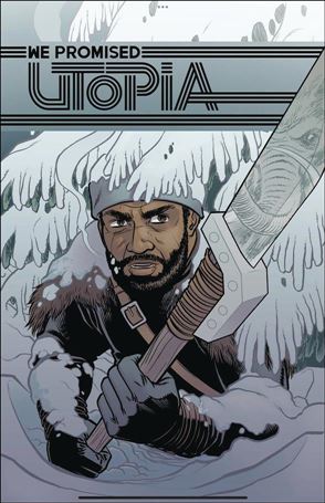 We Promised Utopia issue 3