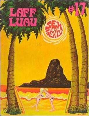 Sex to Sexty issue 17 Laff Luau