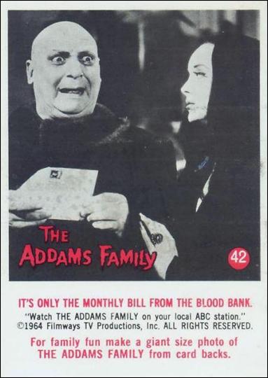 Addams Family (Base Set) card 42 It's Only the Monthly Bill from the Blood Bank.