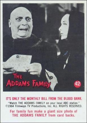 Addams Family (Base Set) card 42 It's Only the Monthly Bill from the Blood Bank.
