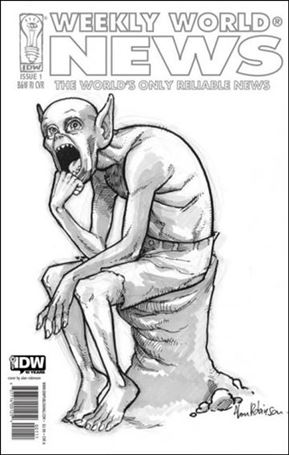 Weekly World News issue 1-E Alan Robinson Black and White Sketch Cover