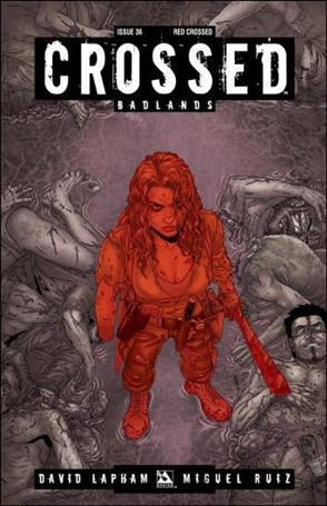 Crossed: Badlands issue 36-D Red Crossed Cover 1:3