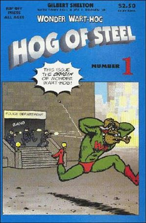 Wonder Wart-Hog, Hog of Steel issue 1