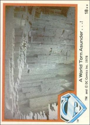 Superman (Movie) Series 1 (Base Set) card 18 A World Torn Asunder...!