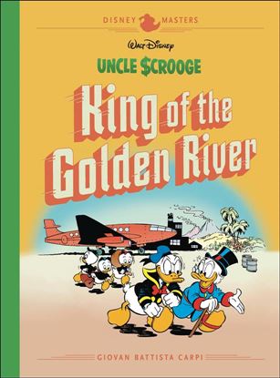 Uncle Scrooge: King of the Golden River Cover Image 1