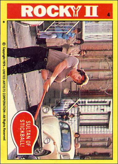 Rocky II (Base Set) card 4 Sultan of Stickball!