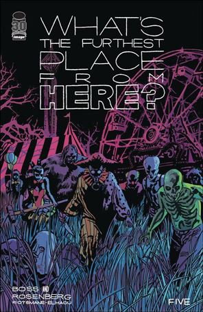 What's the Furthest Place from Here? issue 5-D Josh Hixson 1:15 Cover