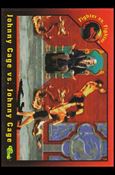 Mortal Kombat (Base Set) card 51 Johnny Cage vs. Johnny Cage