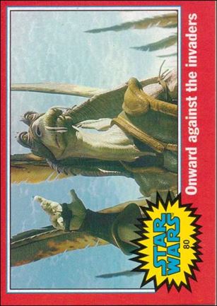 Star Wars Heritage  (Base Set) card 80 Onward against the invaders