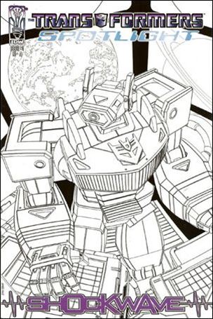 Transformers Spotlight issue 1-C Shockwave - James Raiz 1:25 Sketch Cover