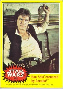 Star Wars: Series 3 (Base Set) card 162 Han Solo cornered by Greedo!