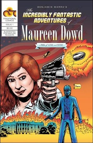 Benjamin Marra's The Incredibly Fantastic Adventures of Maureen Dowd Cover Image 1