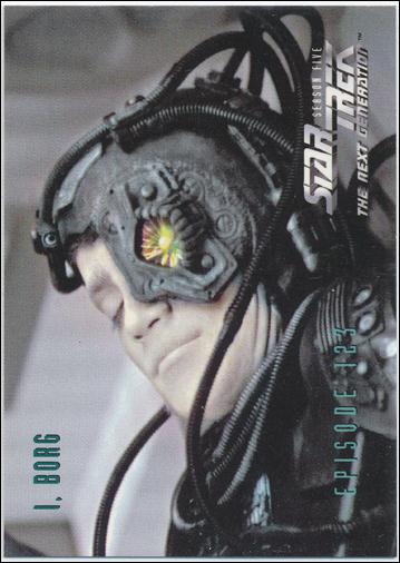 Star Trek: The Next Generation - The Episode Collection Season Five (Base Set) card 496 I, Borg, Episode 123A
