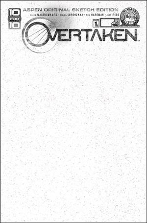 Overtaken issue 1-C Blank/Sketch Cover 1/100