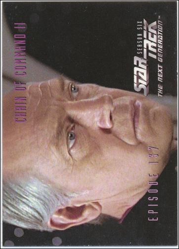 Star Trek: The Next Generation - The Episode Collection Season Six (Base Set) card 569 Chain of Command II, Episode 137B
