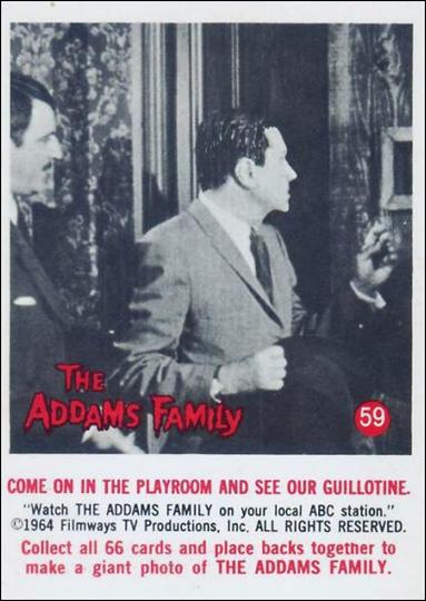 Addams Family (Base Set) card 59 Come on in the Playroom and See Our Guillotine