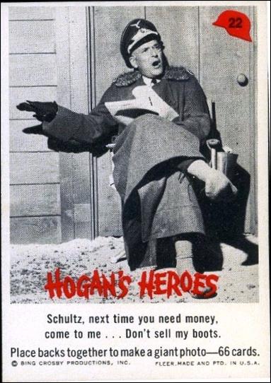 Hogan's Heroes (Base Set) card 22 Schultz next time you need money come to me