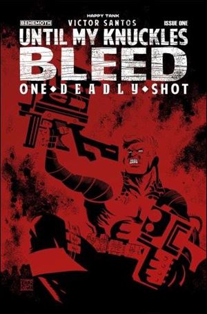Until My Knuckles Bleed: One Deadly Shot issue 1-D Victor Santos 1:10 Cover