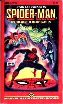 Stan Lee Presents the Marvel Comics Illustrated Version of Spider-Man His Greatest Team-Up Battles issue 1 Paperback Sized 