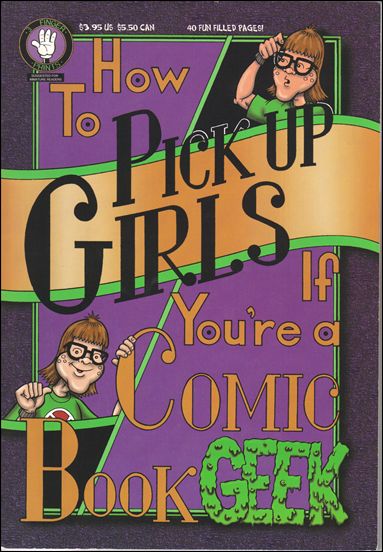 How to Pick up Girls If You're a Comic Book Geek issue 1