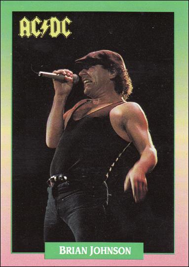 Rock Cards (Base Set) card 90 Brian Johnson