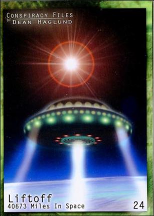 Conspiracy Files of Dean Haglund (Base Set) card 24 Liftoff 40673 Miles In Space