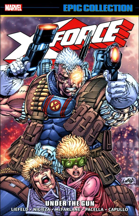 X-Force: Epic Collection issue 1 Under the Gun