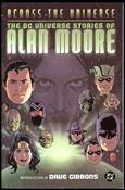 Across the Universe: The DC Universe Stories of Alan Moore Cover Image 1