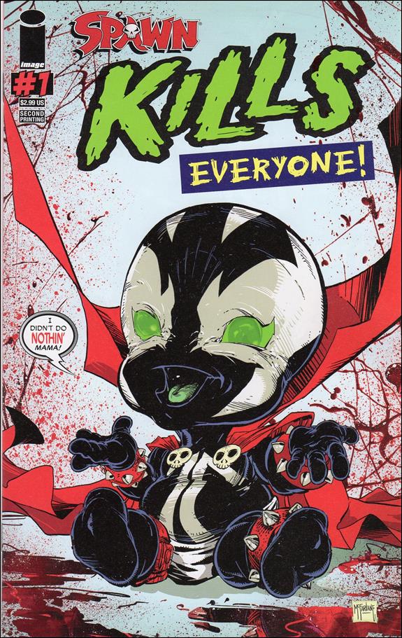 Spawn Kills Everyone! issue 1-E Todd McFarlane Cover (2nd Printing)