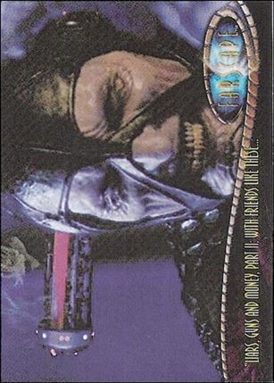 Farscape: Season Two (Base Set) card 135 Liars, Guns and Money, Part II: With Friends Like
