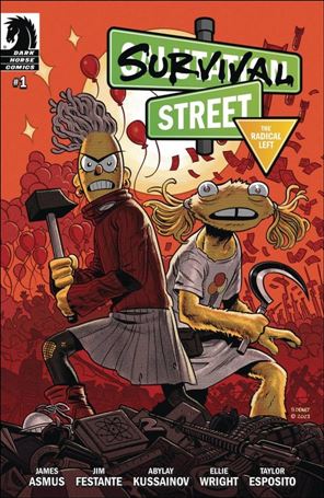 Survival Street: The Radical Left issue 1-B Benjamin Dewey Cover